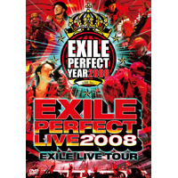 EXILE LIVE TOUR "EXILE PERFECT LIVE 2008"